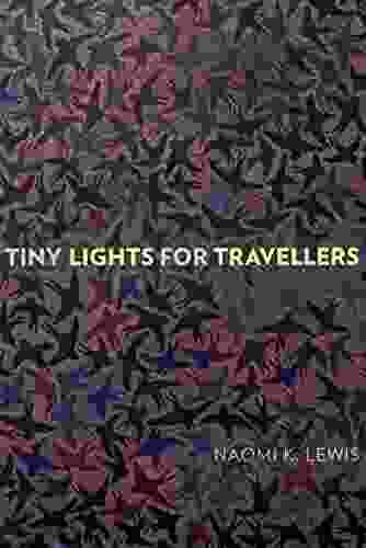 Tiny Lights For Travellers (Wayfarer)