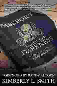 Passport Through Darkness: A True Story Of Danger And Second Chances