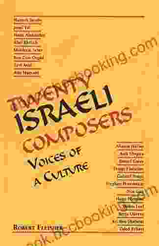 Twenty Israeli Composers: Voices Of A Culture