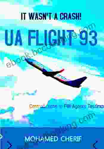 UA FLIGHT 93: IT WASN T A CRASH