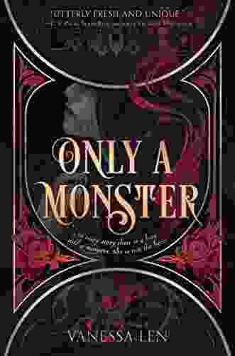 Only A Monster Vanessa Len