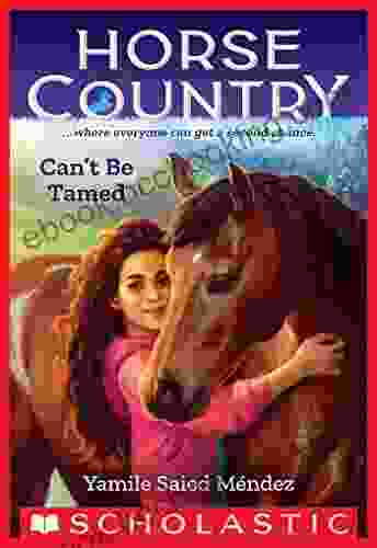 Can T Be Tamed (Horse Country #1)