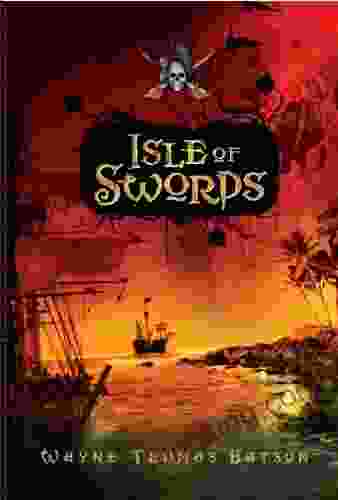 Isle Of Swords (Pirate Adventures)