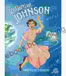 Women In Science And Technology: Katherine Johnson The Story Of A NASA Mathematician Grades 1 3 Interactive With Illustrations Vocabulary Extension Activities (24 Pgs)