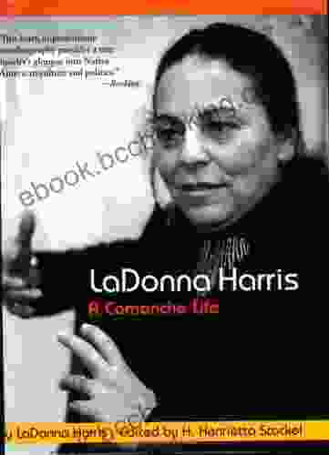 LaDonna Harris: A Comanche Life (American Indian Lives)