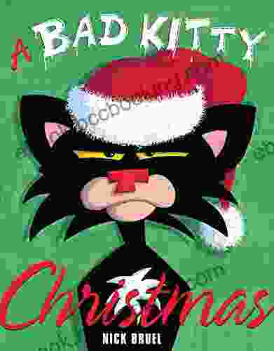 A Bad Kitty Christmas: Includes Three Ready To Hang Ornaments