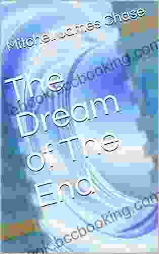 The Dream Of The End
