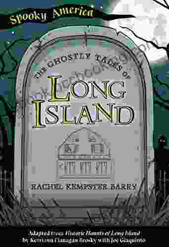 The Ghostly Tales Of Long Island (Spooky America)