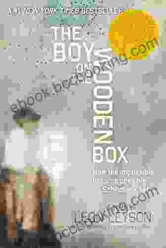 The Boy On The Wooden Box: How The Impossible Became Possible On Schindler S List (No Series)