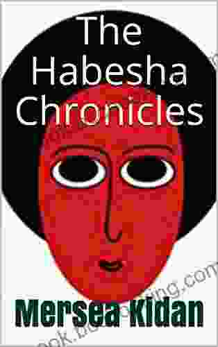 The Habesha Chronicles