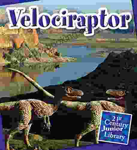 Velociraptor (21st Century Junior Library: Dinosaurs)