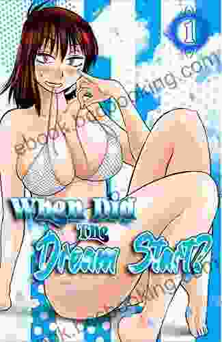 When Did The Dream Start Vol: 1 (Manga Star 19)